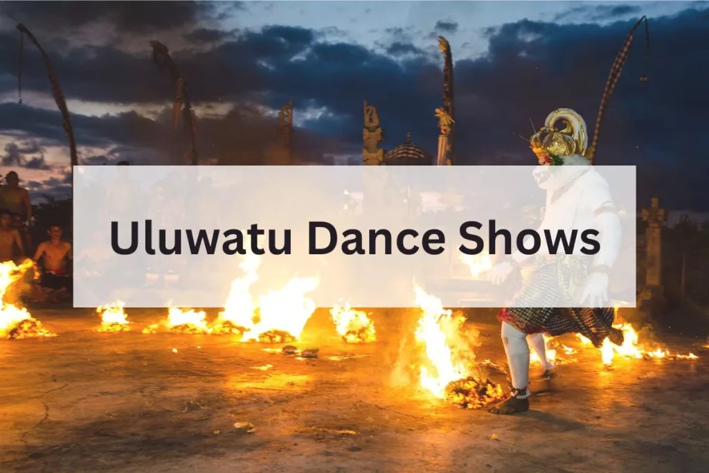 Uluwatu dance show