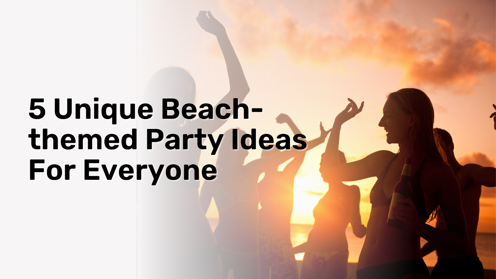 Beach Theme Party Ideas